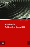 Cover: Handbuch Gottesdienstqualit&auml;t - Evangelische Verlagsanstalt