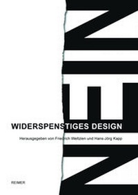 Abbildung von: Widerspenstiges Design - Reimer, Dietrich