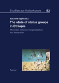 Cover: The State of Status Groups in Ethiopia - Reimer Verlag