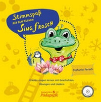 Abbildung von: Stimmspaß mit dem kleinen Singfrosch - Bilderbuch mit CD und Lehrerband mit Klavierstimme im Set - Breitkopf & Härtel