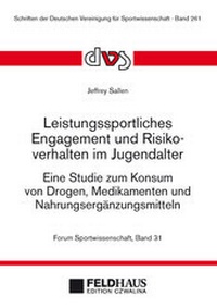 Abbildung von: Leistungssportliches Engagement und Risikoverhalten im Jugendalter - Feldhaus