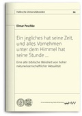 Cover: Ein jegliches hat seine Zeit, und alles Vornehmen unter dem Himmel hat seine Stunde . - Universit&auml;tsverlag Halle-Wittenberg
