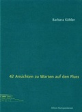 Cover: 42 Ansichten zu Warten auf den Fluss - Edition Korrespondenzen