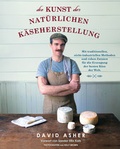Cover: Die Kunst der nat&uuml;rlichen K&auml;seherstellung - MobiWell