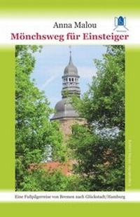 Bild vergrößern Bild: Mönchsweg für Einsteiger - Engelsdorfer Verlag