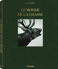 Cover: Le Monde de la Chasse, French version - teNeues Verlag ein Imprint des Gestalten Verlags