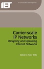 Cover: Carrier-Scale IP Networks - Institution of Engineering and Technology
