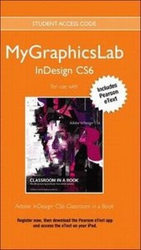 Enlarge image Cover: Adobe Indesign Cs6 Classroom in a Book Plus Mylab Graphics Course - Access Card Package - Pearson Education (US)