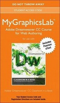 Enlarge image Cover: Adobe Dreamweaver CC Classroom in a Book Plus Mygraphicslab Course - Access Card Package - Pearson Education (US)