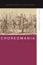 Cover: Choreomania - Oxford University Press Inc