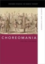 Cover: Choreomania - Oxford University Press Inc