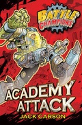 Cover: Battle Champions: Academy Attack - Simon & Schuster Childrens Books