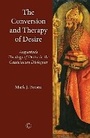 Cover: The Conversion and Therapy of Desire - James Clarke & Co Ltd