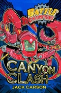 Cover: Battle Champions: Canyon Clash - Simon & Schuster Childrens Books