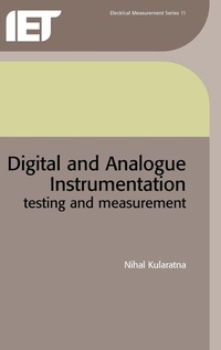 Enlarge image Cover: Digital and Analogue Instrumentation - Institution of Engineering and Technology