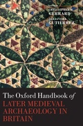Cover: The Oxford Handbook of Later Medieval Archaeology in Britain - Oxford University Press