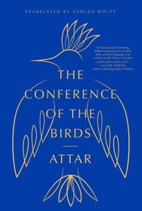 Enlarge image Cover: The Conference of the Birds - WW Norton & Co