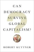 Cover: Can Democracy Survive Global Capitalism? - WW Norton & Co
