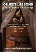 Cover: Object Lessons and the Formation of Knowledge - University of Michigan Regional