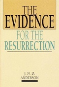 Cover: The Evidence for the resurrection - Inter-Varsity Press