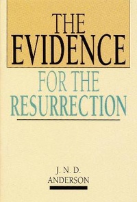 Enlarge image Cover: The Evidence for the resurrection - Inter-Varsity Press
