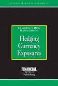 Cover: Hedging Currency Exposures - Financial World Publishing