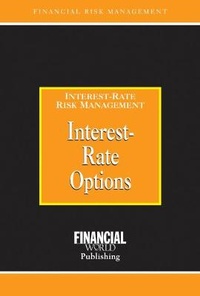 Enlarge image Cover: Interest Rate Options - Financial World Publishing