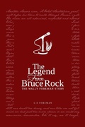 Cover: The Legend from Bruce Rock: The Wally Foreman Story - various Australia publishers