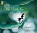 Cover: Step Gently Out - Candlewick Press,U.S.