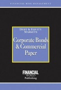 Cover: Corporate Bonds and Commercial Paper - Financial World Publishing