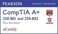 Abbildung von: Comptia A+ 220-801 and 220-802 Pearson Ucertify Course and Simulator Bundle - Que Corporation,U.S.