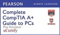 Cover: Complete Comptia A+ Guide to PCs Pearson Ucertify Course and Simulator Bundle - Que Corporation,U.S.