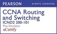 Abbildung von: CCNA Routing and Switching Icnd2 200-101 Pearson Ucertify Course and Simulator Bundle - Que Corporation,U.S.