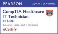 Abbildung von: Comptia Healthcare It Technician Hit-001 Pearson Ucertify Course, Labs, and Textbook Bundle - Pearson IT Certification