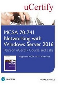 Abbildung von: MCSA 70-741 Networking with Windows Server 2016 Pearson uCertify Course and Labs Access Card - Pearson It Certification