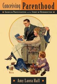 Enlarge image Cover: Conceiving Parenthood - Eerdmans
