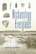 Cover: Archaeology of the Everglades - University Press of Florida