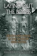 Cover: Laying Out the Bones - Syracuse University Press