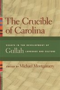 Cover: The Crucible of Carolina - University of Georgia Press