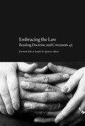 Cover: Embracing the Law - Neal A. Maxwell Institute