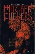 Cover: Motherfuckers - Savoy Books