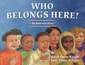 Cover: Who Belongs Here? - Tilbury House,U.S.