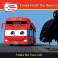 Cover: Finlay Finds the Ravens - LARRY THE LONDON BUS AND FRIENDS LTD