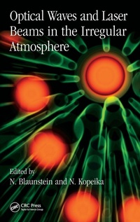 Bild vergrößern Bild: Optical Waves and Laser Beams in the Irregular Atmosphere - CRC Press