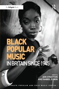 Cover: Black Popular Music in Britain Since 1945 - Routledge