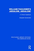 Cover: William Faulkner's 'Absalom, Absalom! - Routledge
