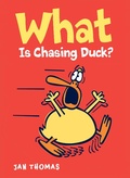 Cover: What Is Chasing Duck? - Clarion Books