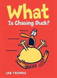 Enlarge image Cover: What Is Chasing Duck? - Clarion Books