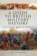 Cover: A Guide to British Military History - Pen & Sword Military