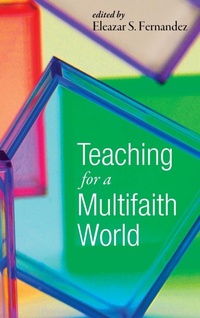 Enlarge image Cover: Teaching for a Multifaith World - Wipf & Stock Publishers